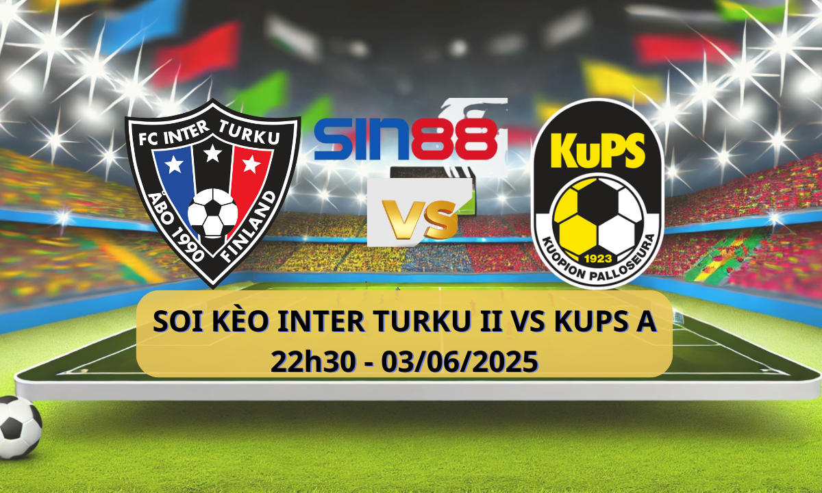 Trận đấu Kakkonen Phần Lan giữa Inter Turku II và KuPS Akatemia
